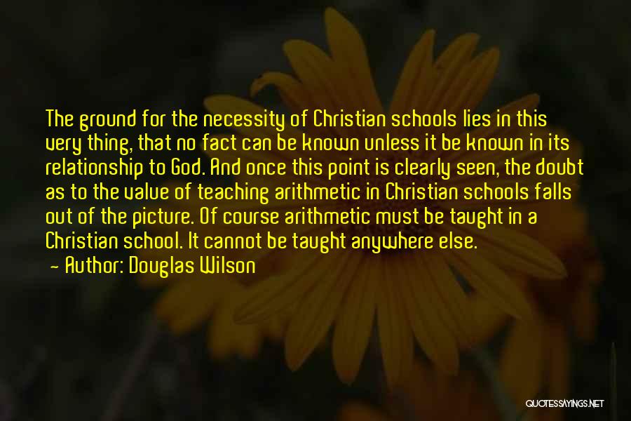 Douglas Wilson Quotes 1088622