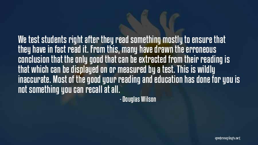 Douglas Wilson Quotes 1141839