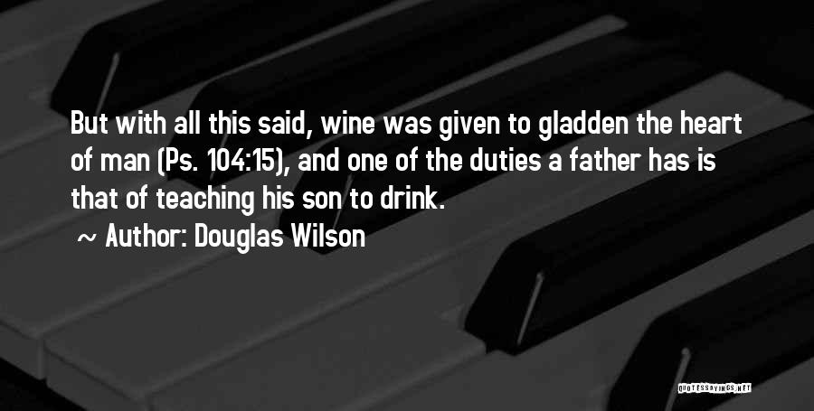 Douglas Wilson Quotes 1246753