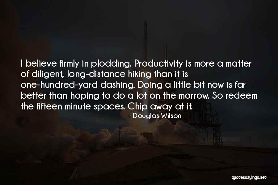 Douglas Wilson Quotes 1426913