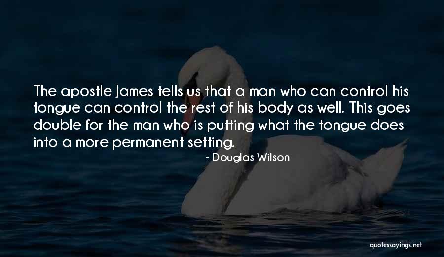 Douglas Wilson Quotes 1476061