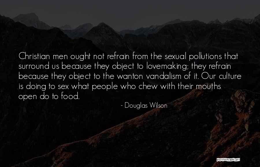 Douglas Wilson Quotes 1491781 Douglas Wilson Quotes 1491781