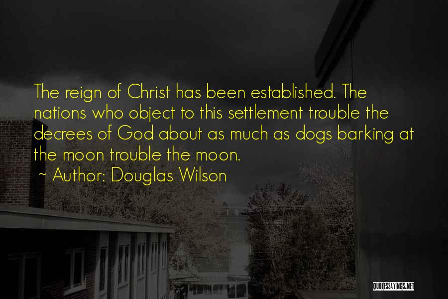 Douglas Wilson Quotes 1563126