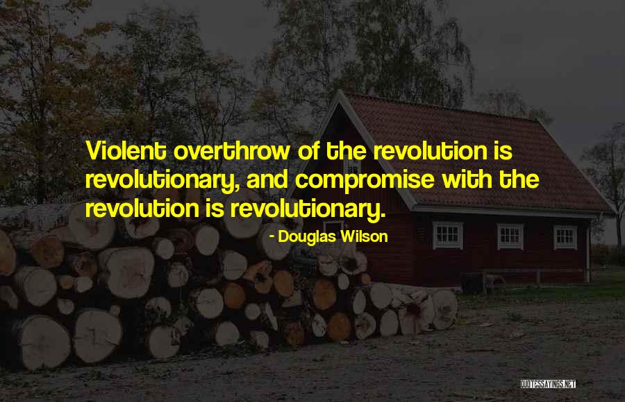 Douglas Wilson Quotes 1816424