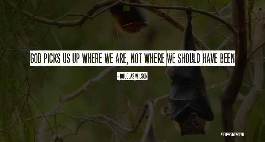 Douglas Wilson Quotes 1937483 Douglas Wilson Quotes 1937483