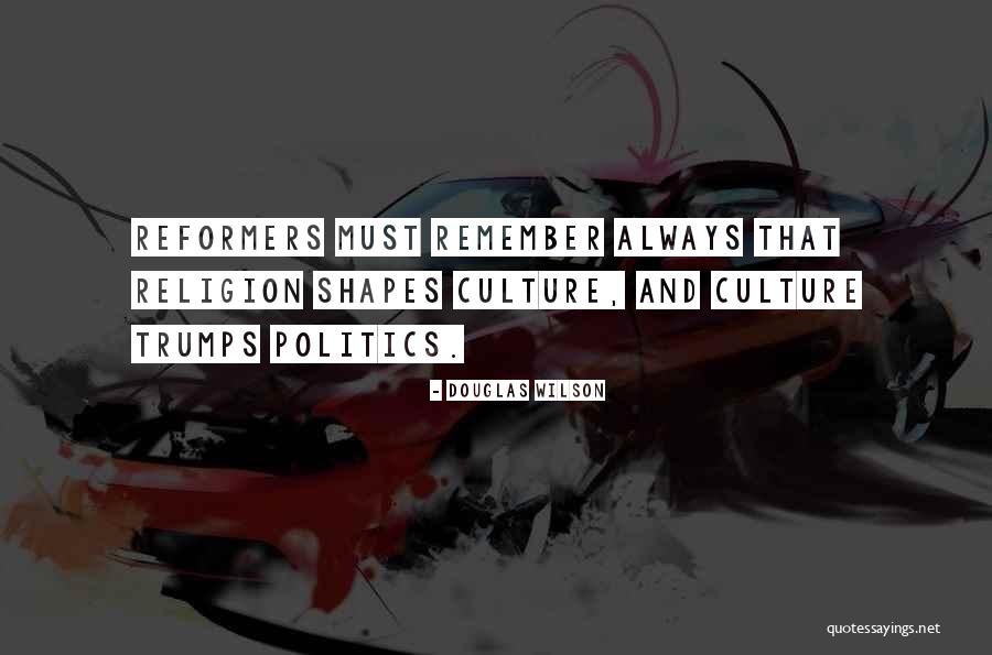 Douglas Wilson Quotes 2047005 Douglas Wilson Quotes 2047005