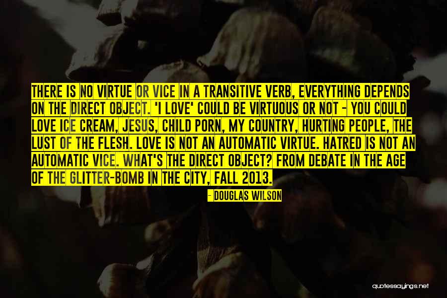 Douglas Wilson Quotes 2051524 Douglas Wilson Quotes 2051524