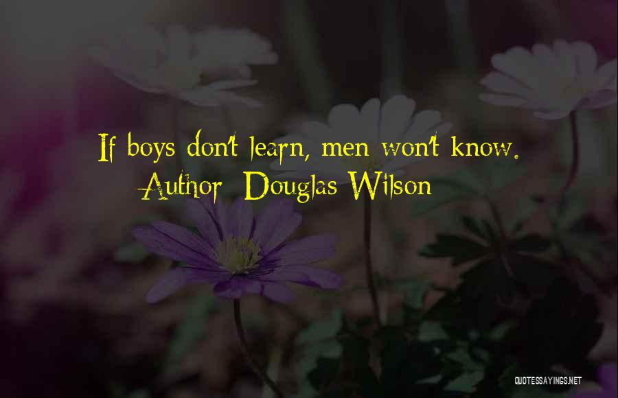 Douglas Wilson Quotes 2088792