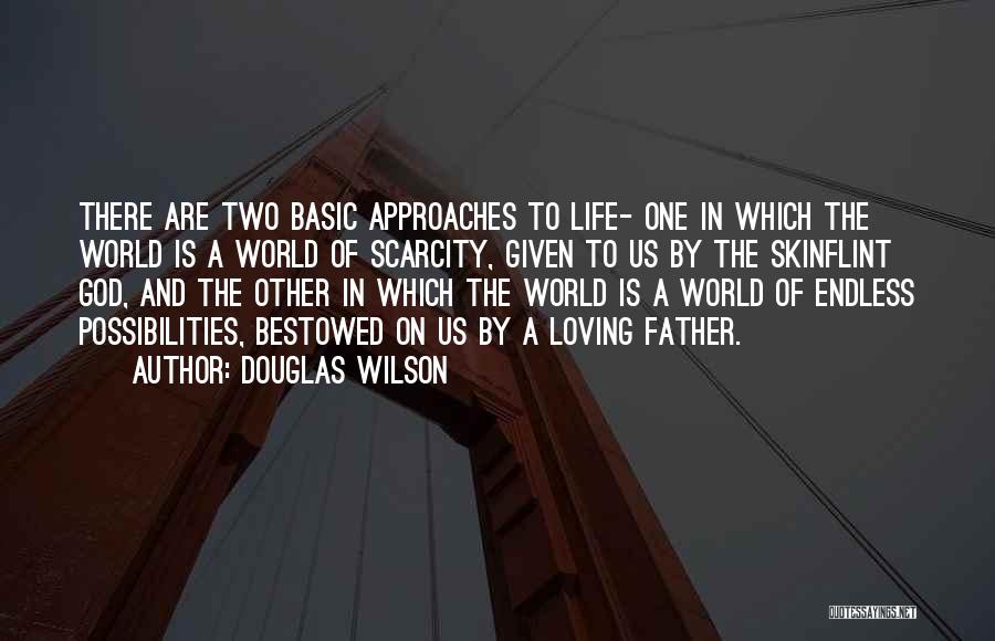 Douglas Wilson Quotes 2123795