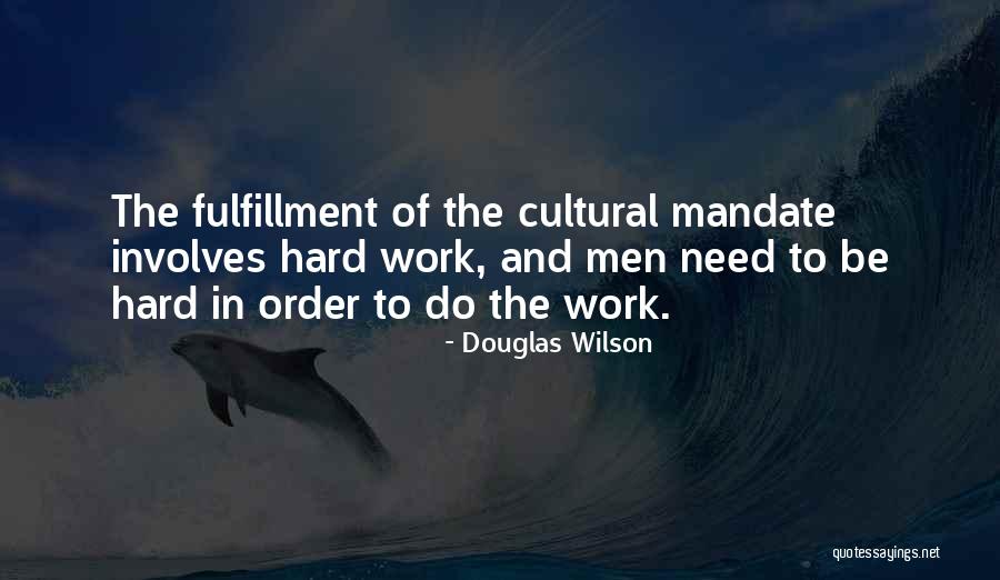 Douglas Wilson Quotes 219745