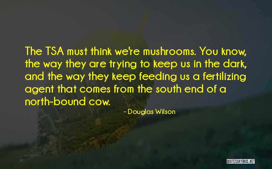 Douglas Wilson Quotes 266062