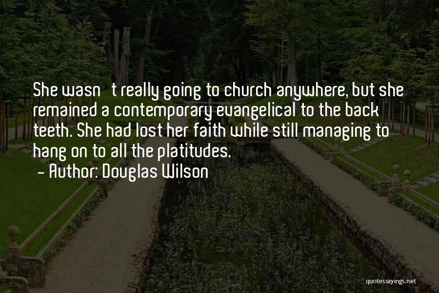 Douglas Wilson Quotes 340083