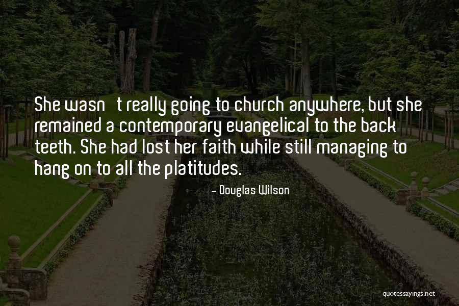 Douglas Wilson Quotes 340083