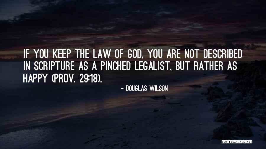 Douglas Wilson Quotes 392977