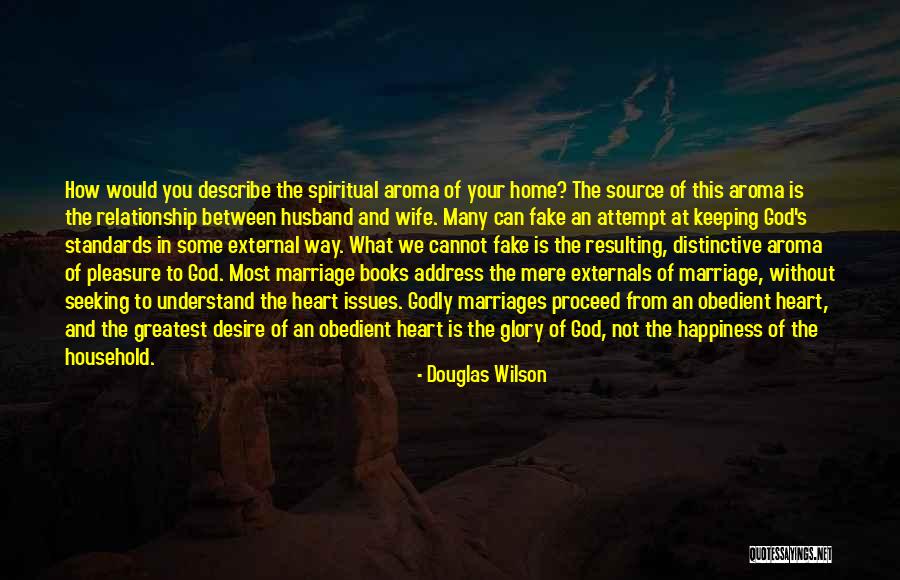 Douglas Wilson Quotes 506284