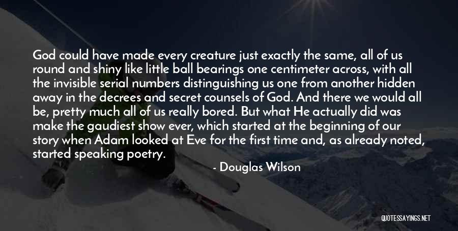 Douglas Wilson Quotes 585887