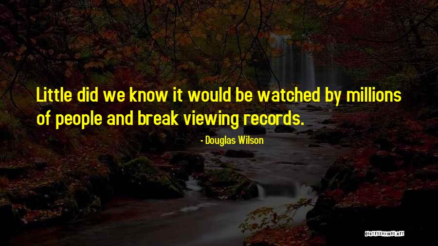 Douglas Wilson Quotes 718680