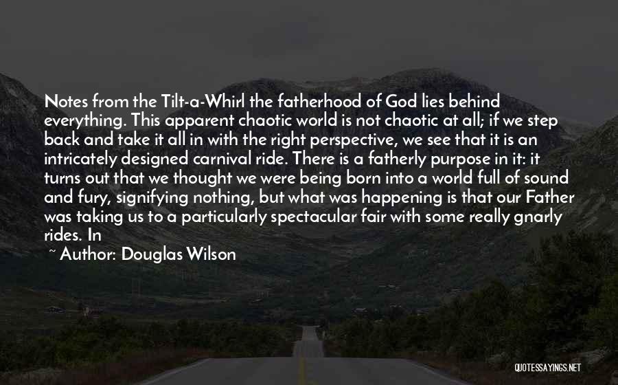 Douglas Wilson Quotes 770115