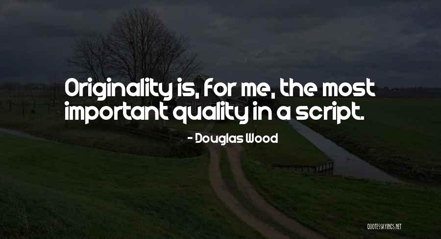 Douglas Wood Quotes 1755255