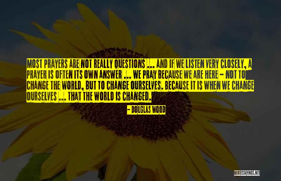 Douglas Wood Quotes 1833302 Douglas Wood Quotes 1833302