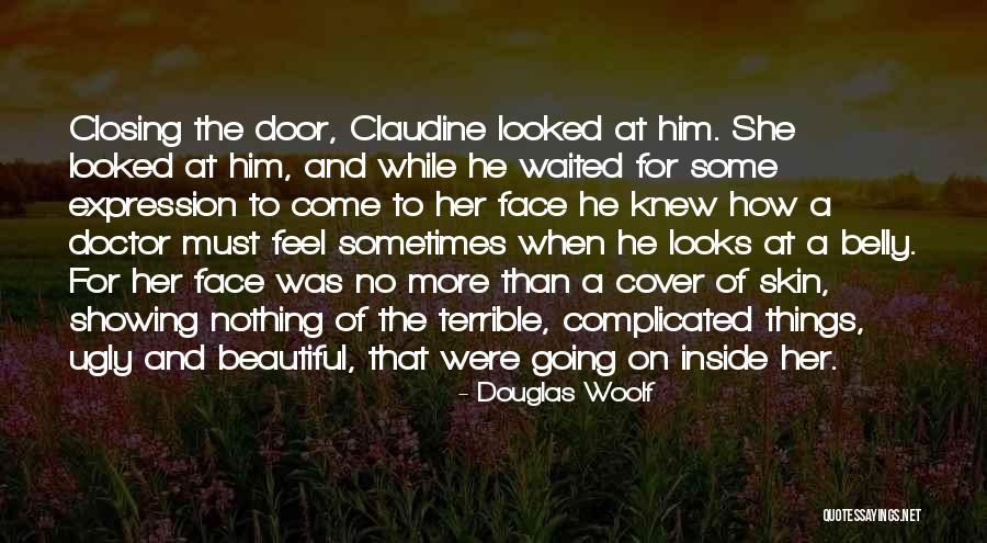 Douglas Woolf Quotes 2262928