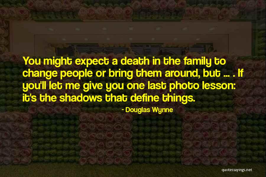 Douglas Wynne Quotes 1988530