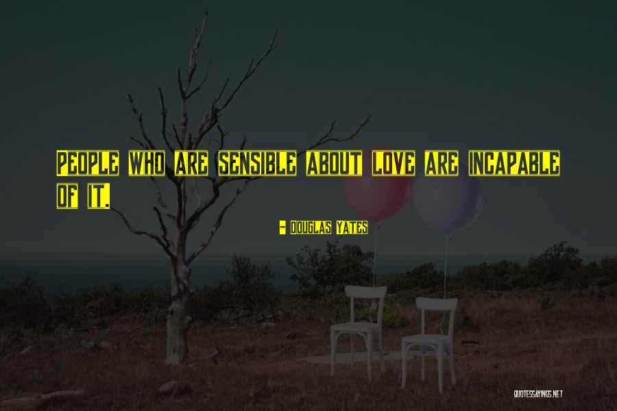 Douglas Yates Quotes 1873671 Douglas Yates Quotes 1873671