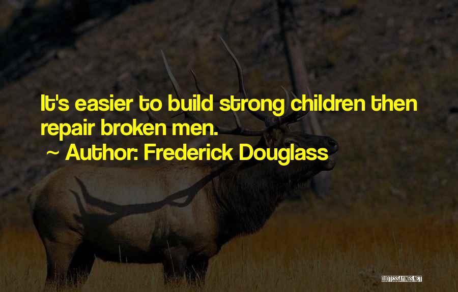 Douglass Quotes By Frederick Douglass