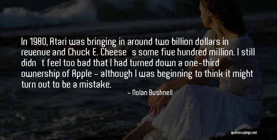 Douglaston Development Quotes By Nolan Bushnell Douglaston Development Quotes By Nolan Bushnell
