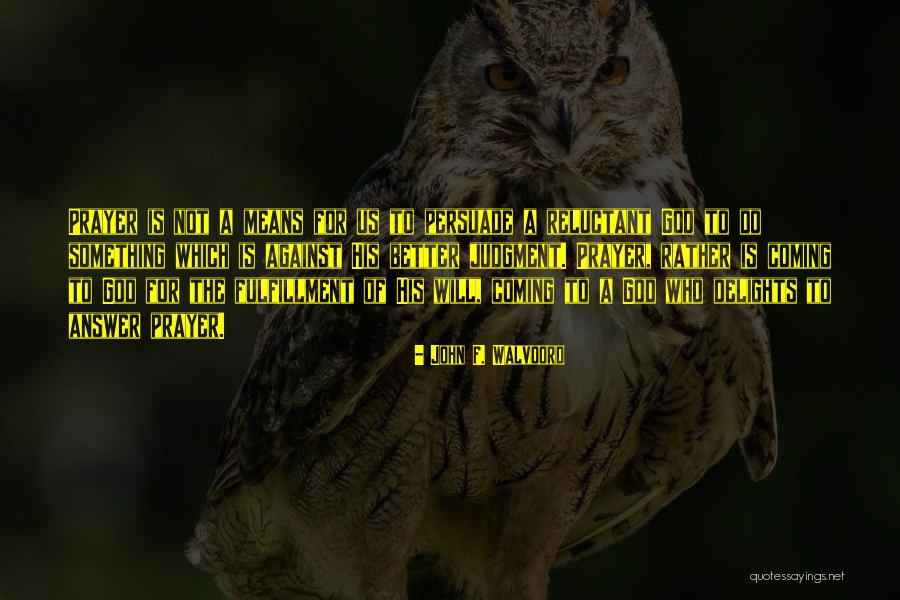 Doukkali Mohamed Quotes By John F. Walvoord Doukkali Mohamed Quotes By John F. Walvoord