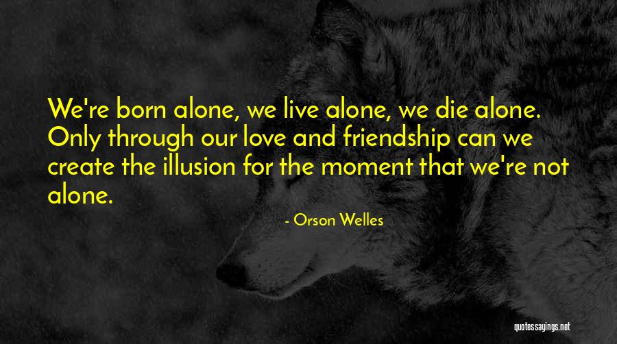 Doulat Peju Quotes By Orson Welles Doulat Peju Quotes By Orson Welles