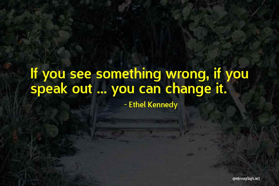 Doulos Murder Quotes By Ethel Kennedy