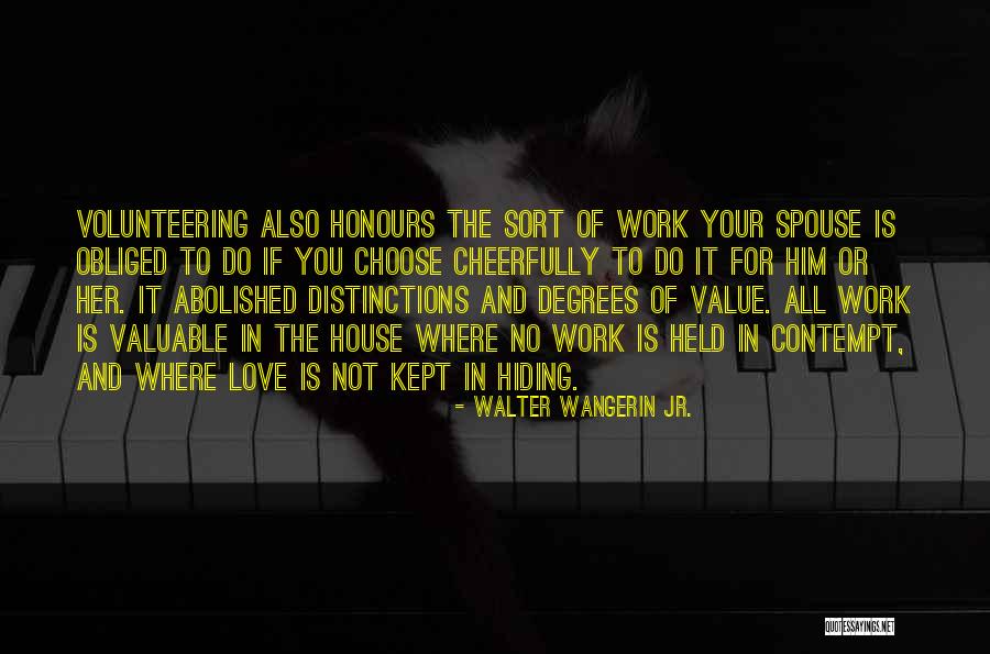 Doumak Quotes By Walter Wangerin Jr. Doumak Quotes By Walter Wangerin Jr.