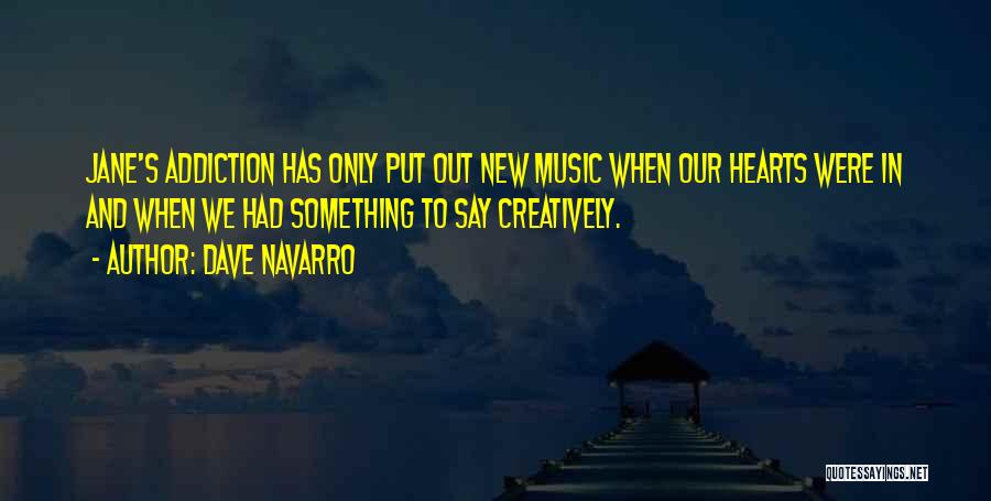 Doumba Sannoh Quotes By Dave Navarro