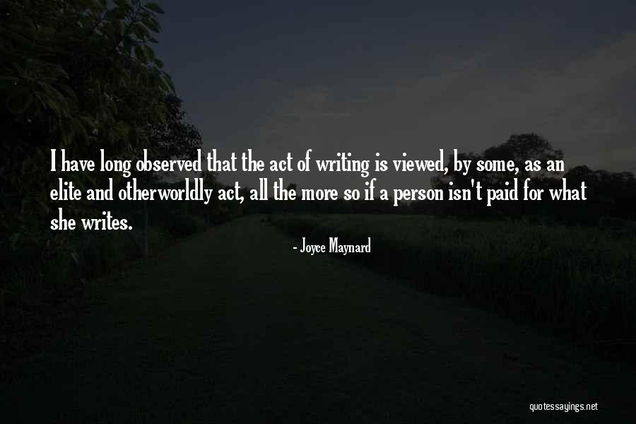 Doumbia Djakaridja Quotes By Joyce Maynard Doumbia Djakaridja Quotes By Joyce Maynard