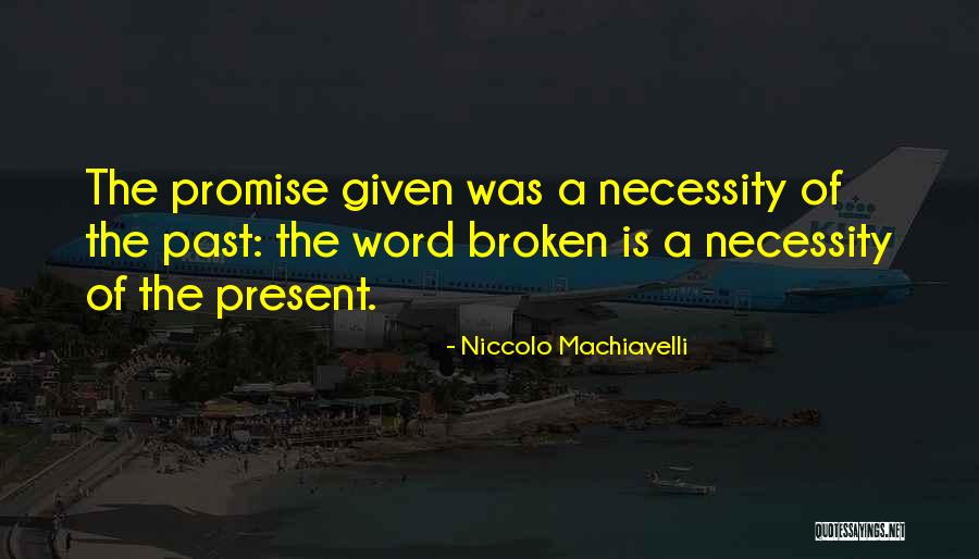 Doumbia Djakaridja Quotes By Niccolo Machiavelli Doumbia Djakaridja Quotes By Niccolo Machiavelli