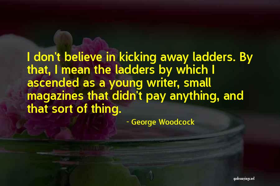 Doumbia Major Quotes By George Woodcock Doumbia Major Quotes By George Woodcock