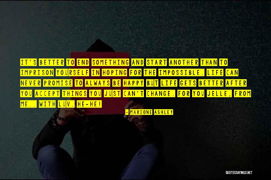 Dounamba Konare Quotes By Marione Ashley Dounamba Konare Quotes By Marione Ashley