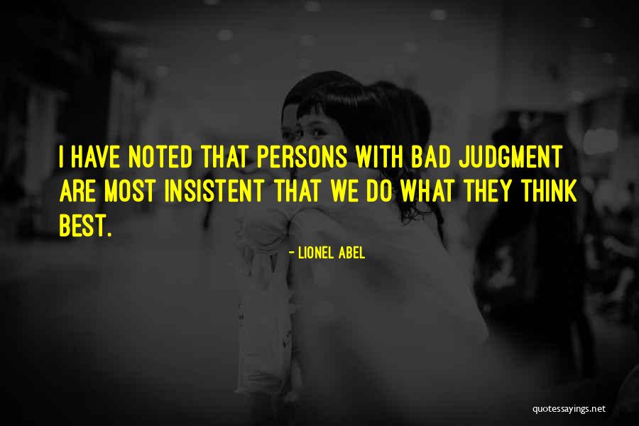 Dounis Collection Quotes By Lionel Abel Dounis Collection Quotes By Lionel Abel