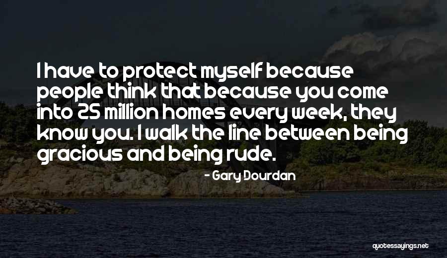 Dourdan Gary Quotes By Gary Dourdan Dourdan Gary Quotes By Gary Dourdan