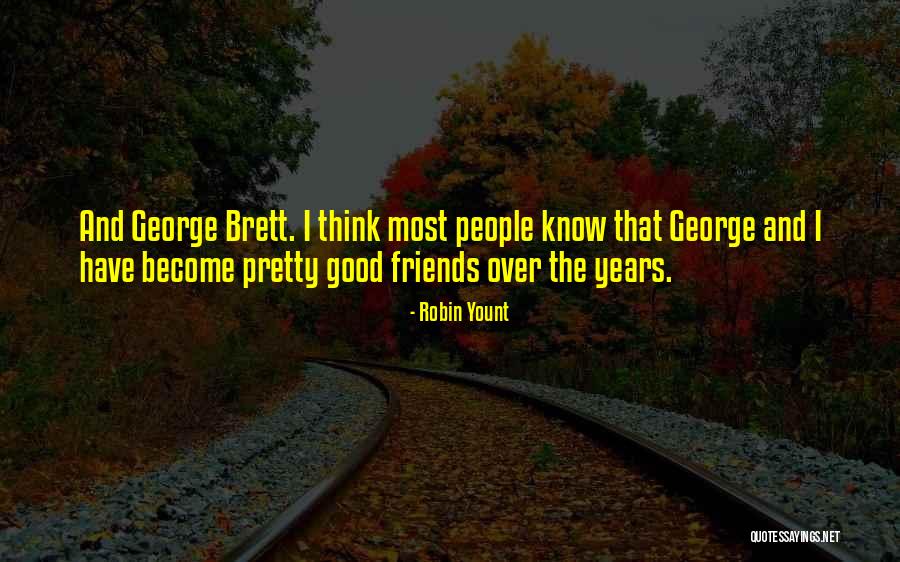 Dourden Names Quotes By Robin Yount Dourden Names Quotes By Robin Yount