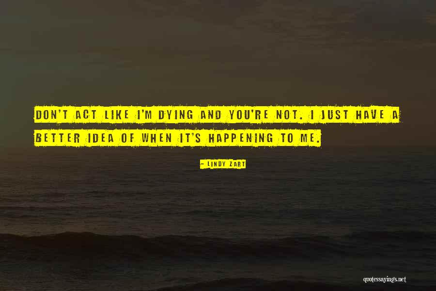 Dourine Quotes By Lindy Zart Dourine Quotes By Lindy Zart
