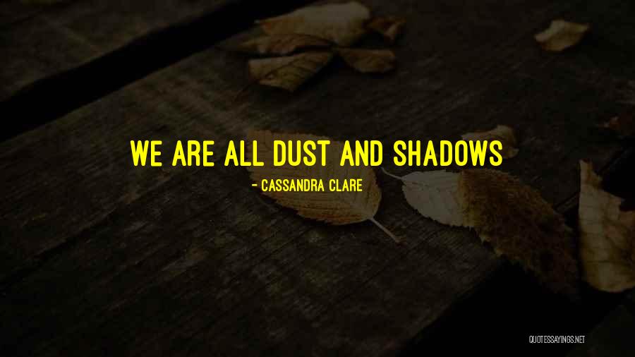 Douses Vaccine Quotes By Cassandra Clare