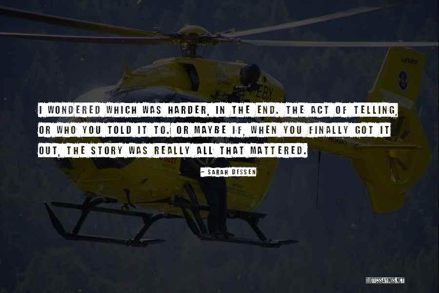 Dousing Quotes By Sarah Dessen Dousing Quotes By Sarah Dessen