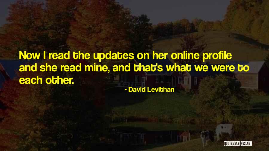 Doutrinas Socialistas Quotes By David Levithan Doutrinas Socialistas Quotes By David Levithan