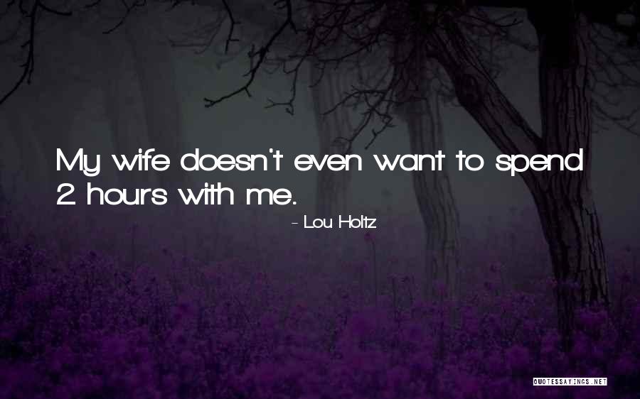 Douvlis Quotes By Lou Holtz Douvlis Quotes By Lou Holtz