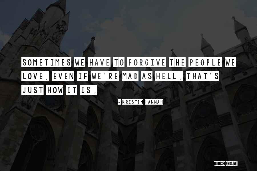 Douwes Zwartemeer Quotes By Kristin Hannah Douwes Zwartemeer Quotes By Kristin Hannah