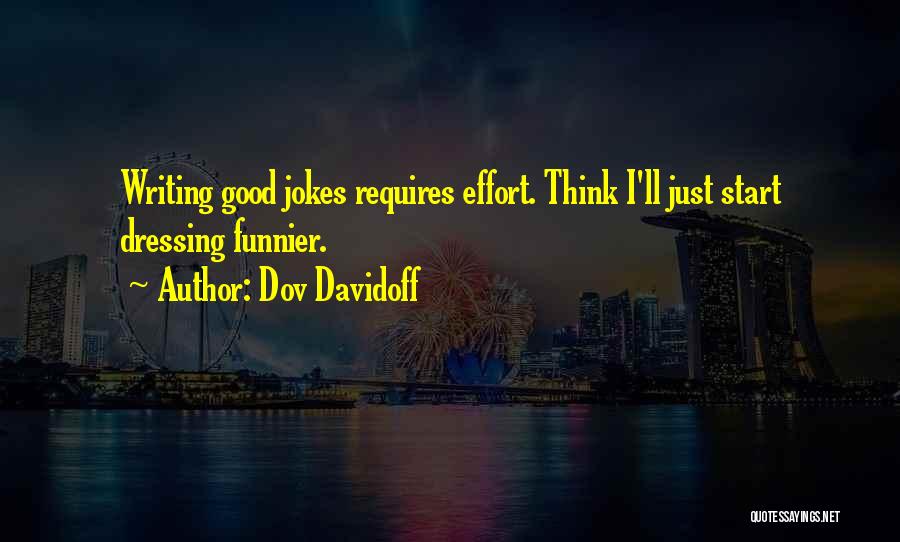 Dov Davidoff Quotes 1531628