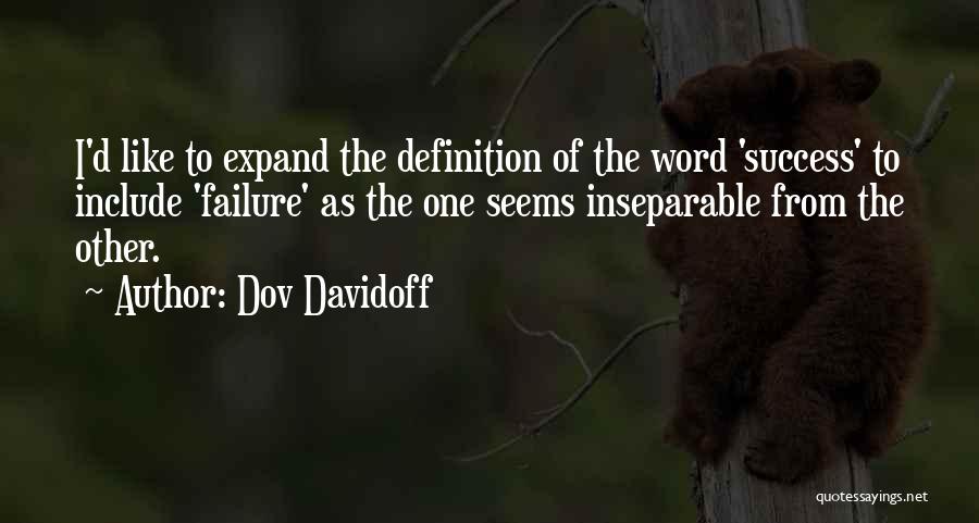 Dov Davidoff Quotes 1963735