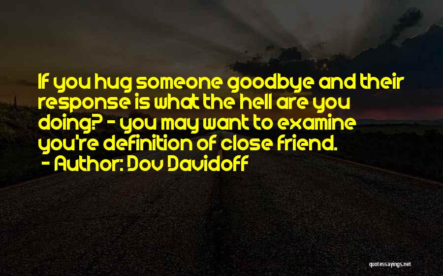 Dov Davidoff Quotes 2070108